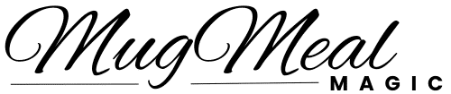 Mug Meals Magic – Fast Recipes In One Mug